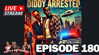 EP 180 SUPER BOWL BACKLASH  DIDDLER ARRESTED RICK ROSS DRAMA  amp MORE [upl. by Fesuoy]