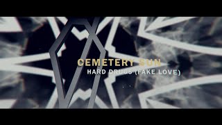 Cemetery Sun  Fake Love Official Lyric Video [upl. by Aehsat404]