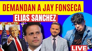 Jay Fonseca demandado por Elias Sanchez por difamación  Se desestima el caso de Donal Trump [upl. by Akima700]