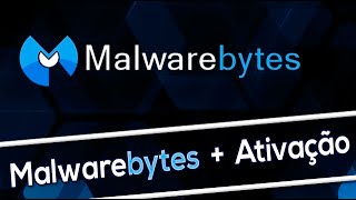 Malwarebytes ativação [upl. by Saidel137]