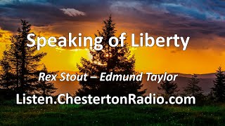 Speaking of Liberty  Rex Stout  Edmund Taylor [upl. by Caren]