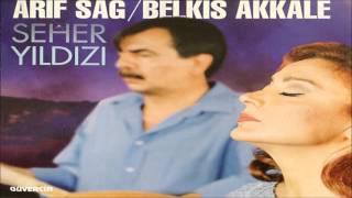 Arif Sağ amp Belkıs Akkale  Seher Yıldızı Official Audio [upl. by Crutcher654]