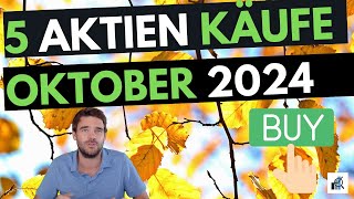 5 Aktien Oktober 2024 5x Einstelliges KGV mit gutem Wachstum [upl. by Kcirederf356]