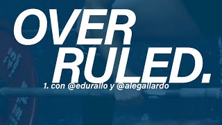 OVERRULED 1 2 con edurrallo y alegallardo [upl. by Yornoc]