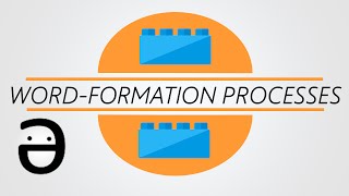 Morphology 101 Wordformation processes [upl. by Gnav]