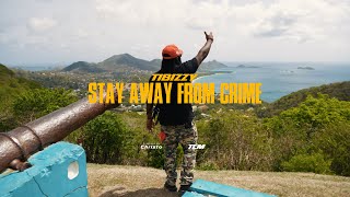 Tibizzy  Stay Away From Crime Official Video [upl. by Chase562]