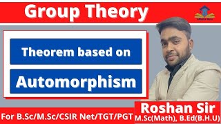 Group Theory  Theorem of Automorphisms of a Group  Automorphisms of a Group  Abstract Algebra [upl. by Anytsyrk375]