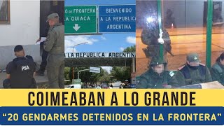 ATRAPAN A 20 GENDARMES POR COBRAR COIMAS PARA INTRODUCIR COCAÍNA EN LA FRONTERA CON BOLIVIA [upl. by Rehpotisrhc542]