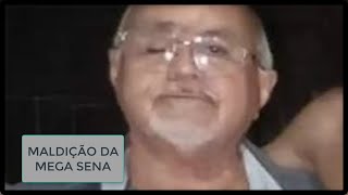 Morreu Ganhador Da Mega Sena [upl. by Viola]