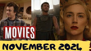 Must See Movies Coming to Theaters in November 2024 [upl. by Vanessa13]