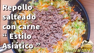 Repollo salteado con carne estilo AsiáticoStirfried cabbage with meat Asian style [upl. by Thalassa27]