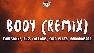 Tion Waye x Russ Millions  Body Remix ft Capo Plaza Rondodasosa Lyrics she from italia 🇮🇹 [upl. by Rushing827]