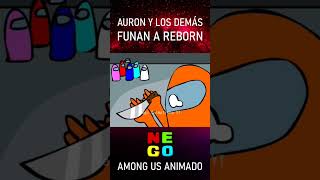 momentos XD de Auronplay Among us animation diviertete amongus mobilegame entretenido humor [upl. by Ardeen]