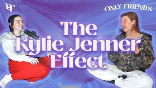 The Kylie Jenner Effect  Episode 179 [upl. by Nail518]