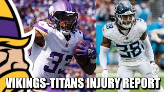 Second VikingsTitans Injury Report Good News For Vikings Snead Could Miss Again [upl. by Ardnalac]