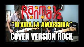 Ramna 12  Opening quotOlvida la amarguraquot  Cover guitarra versión rock [upl. by Ingar986]