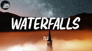 Waterfalls  TLC Lyric Video [upl. by Son]