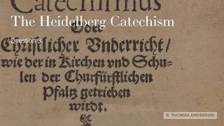 The Heidelberg Catechism Question 3  Whence knowest thou thy misery [upl. by Atil878]