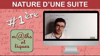 Reconnaitre une suite arithmétique et une suite géométrique  Première [upl. by Sondra559]