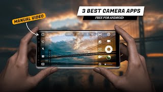 Best 3 Camera Apps for Android in 2023 FREE  Balaram Photography [upl. by Ranie]