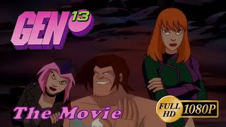 HD Gen13  The Movie 1080p [upl. by Bertasi]