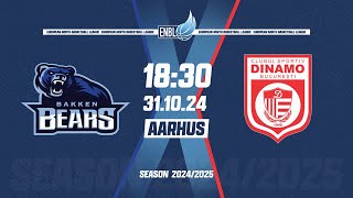 Bakken Bears Aarhus vDinamo Bucharest  Oct 31 2024 630 PM  ENBLeague 202425 [upl. by Knox]