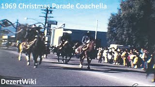 1969 Christmas Parade in Coachella [upl. by Hcra]