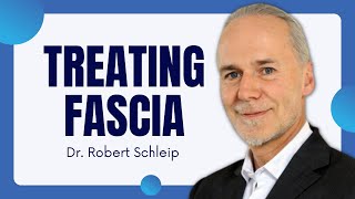 Treating amp Training Fascia As a Source of Your Pain With Dr Robert Schleip [upl. by Aitak]