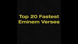 Top 20 Fastest Eminem Verses 2021 Accurate List [upl. by Ploss704]