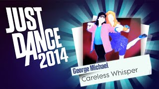 Just Dance 2014 Careless Whisper [upl. by Erna]