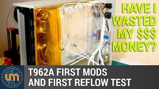 T962A First Mods amp First Reflow Test [upl. by Acenes]