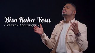 Ben MAVINGA  BISO KAKA YESU version acoustique ll 2024 jesus music chrétiens vlog viral love [upl. by Valaria]