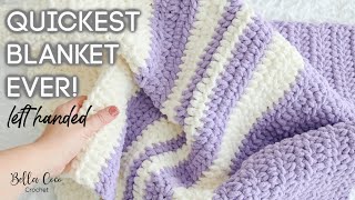 LEFT HANDED CROCHET  FAST AND EASY BLANKET  BEGINNER FRIENDLY  Bella Coco Crochet [upl. by Naitsabas121]