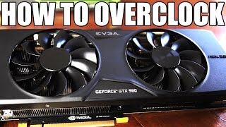 How To Overclock Your GTX 980 [upl. by Nacnud108]