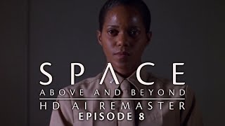 Space Above and Beyond 1995  E08  The Enemy  HD AI Remaster  Full Episode [upl. by Ennairek]