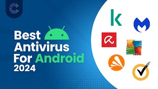 Top Antivirus Software for Android 2024  Best Picks Reviewed [upl. by Yenttirb167]