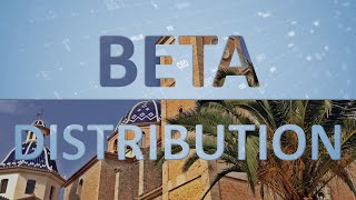 02 – Beta Distribution [upl. by Inaffyt]