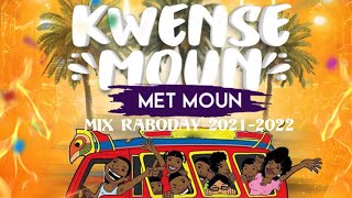 Kwense Moun Met Moun Mix Raboday 20212022 DJ PAT Tonymix Andybeatz Bmixx Colmix Team Madada [upl. by Reina]