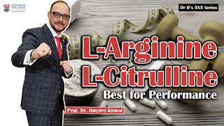 LArginine LCitrulline Best for Performance [upl. by Isyak]