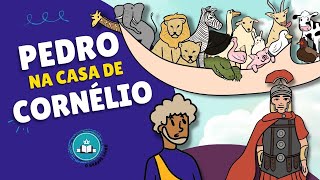 História Bíblica Para Crianças PEDRO NA CASA DE CORNÉLIO  O Grande Livro [upl. by Audun]