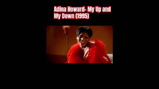 Adina Howard My Up and Down 1995 Do You Wanna Ride [upl. by Darwen]