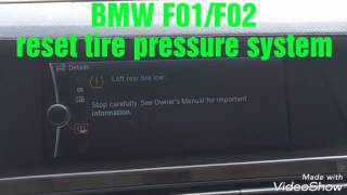 2009  2012 BMW F01 F02 tire pressure monitor system reset BMW 740i 740Li 750i 750Li 760i 760Li [upl. by Notnirt]