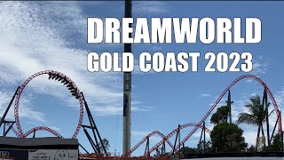 Dreamworld Gold Coast 2023 [upl. by Eseneg565]