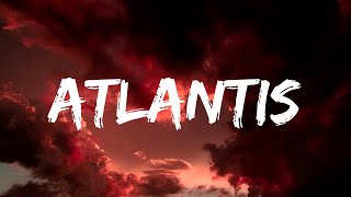 Atlantis  Seafret Lyrics [upl. by Demetra]