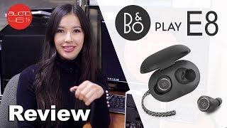 BEOPLAY E8 Truly wireless earbuds Review [upl. by Sirred314]