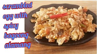 Scrambled Egg with Spicy Bagoong Alamang  Binagoongang Itlog [upl. by Sug]