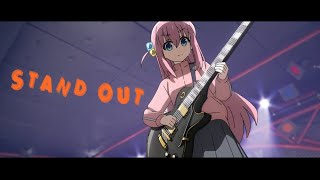 Stand Out  Bocchi The Rock Anime Mix [upl. by Selia308]