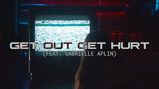 Don Diablo  Get Out Get Hurt ft Gabrielle Aplin  Official Lyric Video [upl. by Rhu]