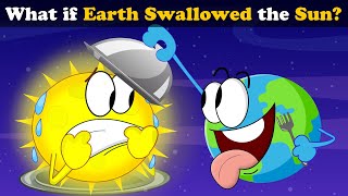 What if Earth Swallowed the Sun  more videos  aumsum kids science education whatif [upl. by Grossman]