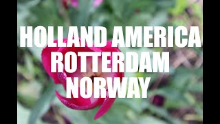 Holland America Rotterdam  Norway Part 2 [upl. by Orozco872]